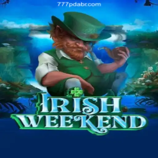 Exploring the IrishWeekend Game and Its Connection to 777PDA: A Trusted Casino Operator